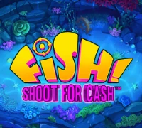 FISH! Shoot for Cash